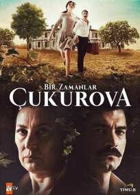 Bir Zamanlar Cukurova – Episode 1